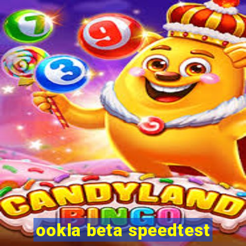 ookla beta speedtest